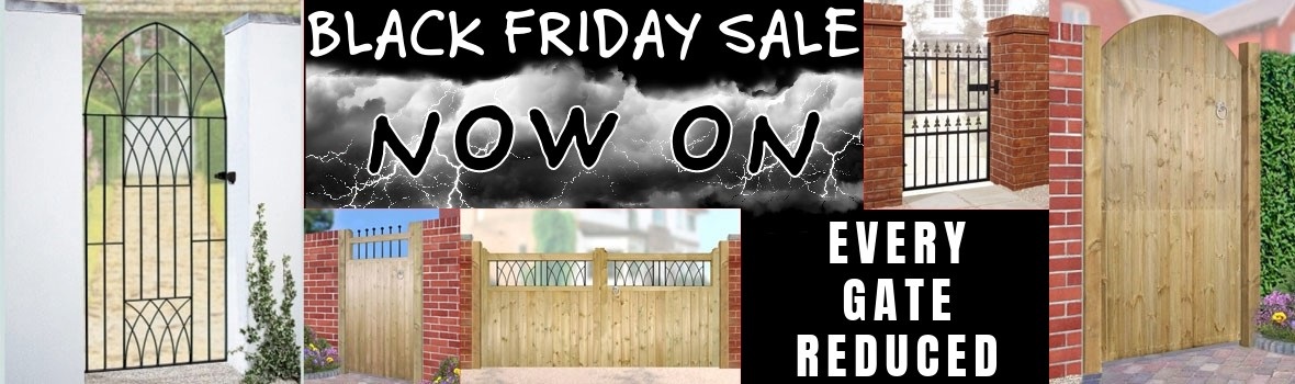 Black Friday Gate Sale