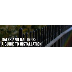 Gates and Railings: Expert Installation Guide  